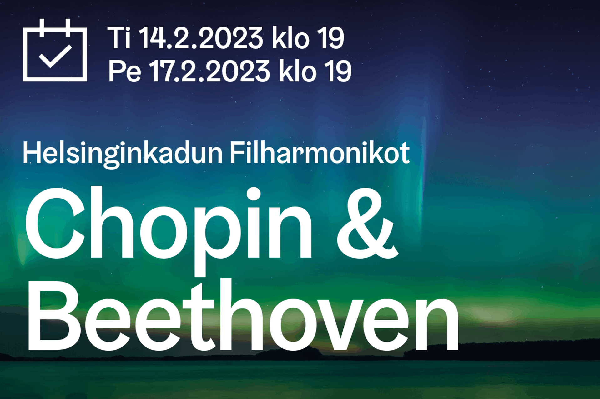 Helsinginkadun Filharmonikot konsertoi 14.2. ja 17.2. Helsingissä.