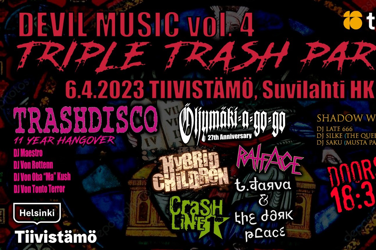 Linkki tapahtumaan Devil Music Vol.4 TRIPLE TRASH PARTY (K18)